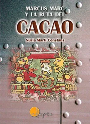 Marcus Marc y la Ruta del Cacao