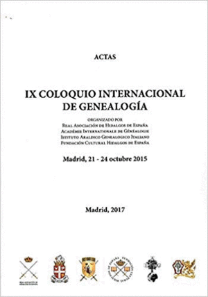 IX COLOQUIO INTERNACIONAL DE GENEALOGIA (ACTAS)