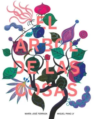 EL ÁRBOL DE LAS COSAS EL ÁRBOL DE LAS COSAS