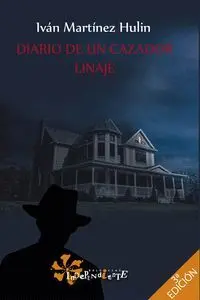 Diario de un Cazador Linaje