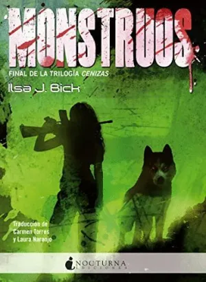MONSTRUOS: FINAL DE LA TRILOGÍA CENIZAS