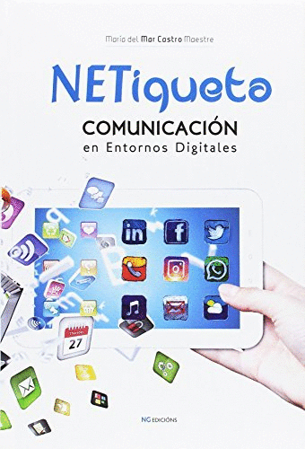 NETIQUETA: COMUNICACION EN ENTORNOS DIGITALES