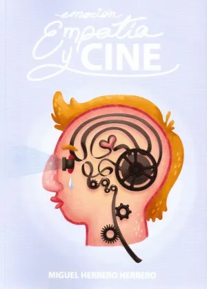 EMOCIÓN, EMPATÍA Y CINE EMOCIÓN, EMPATÍA Y CINE