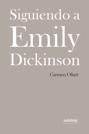 SIGUIENDO A EMILY DICKINSON