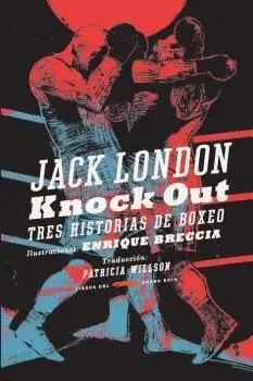KNOCK OUT: TRES HISTORIAS DE BOXEO