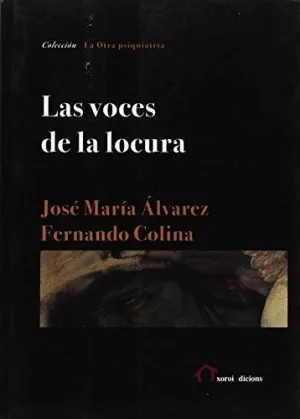 LAS VOCES DE LA LOCURA