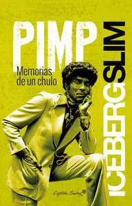 PIMP, MEMORIAS DE UN CHULO