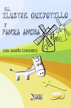 EL ILUSTRE QUIJOTILLO Y PANZA ANCHA