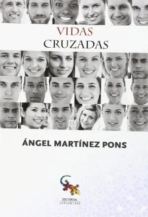 VIDAS CRUZADAS VIDAS CRUZADAS