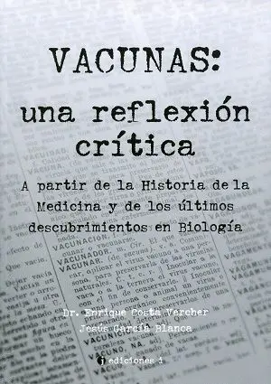 VACUNAS : UNA REFLEXIÓN CRÍTICA