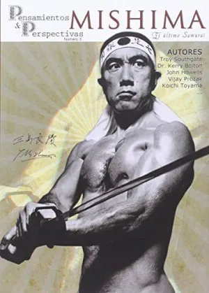 MISHIMA, EL ULTIMO SAMURAI