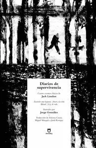 DIARIOS DE SUPERVIVENCIA: ENCENDER UNA HOGUERA -AMOR A LA VIDA - BÂTARD - LEY DE VIDA