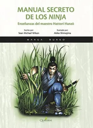 MANUAL SECRETO DE LOS NINJA: ENSEÑANZAS DEL MAESTRO HATTORI HANZO MANUAL SECRETO DE LOS NINJA: ENSEÑANZAS DEL MAESTRO HATTORI HANZO