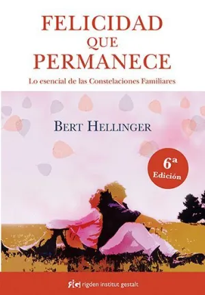 FELICIDAD QUE PERMANECE :<BR>