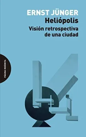 HELIÓPOLIS: VISIÓN RETROSPECTIVA DE UNA CIUDAD