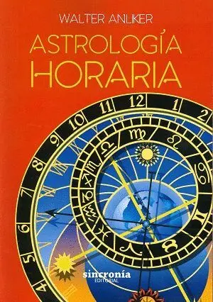 ASTROLOGÍA HORARIA ASTROLOGÍA HORARIA