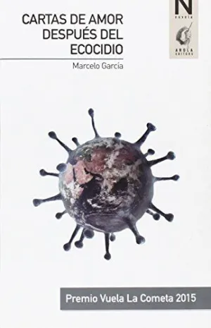 CARTAS DE AMOR DESPUÉS DEL ECOCIDIO