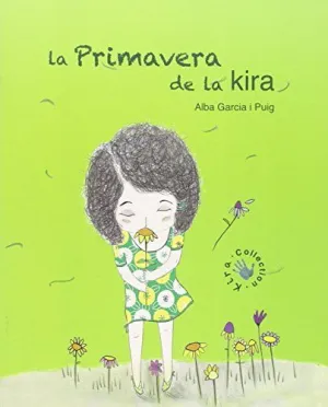 Primavera de Kira,La