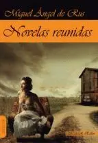 NOVELAS REUNIDAS NOVELAS REUNIDAS