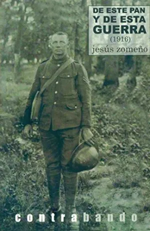 DE ESTE PAN Y DE ESTA GUERRA (1916)