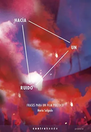 HACIA UN RUIDO