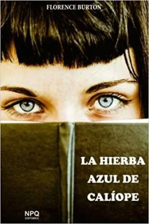 LA HIERBA AZUL DE CALÍOPE