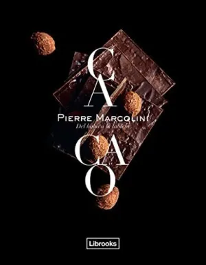 CACAO: DEL HABA A LA TABLETA