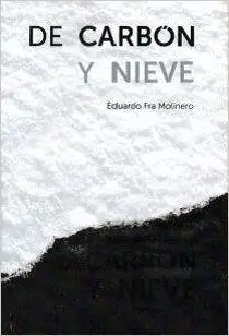 DE CARBÓN Y NIEVE DE CARBÓN Y NIEVE