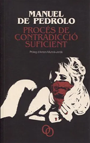 MANUEL DE PEDROLO PROCÉS DE CONTRADICCIÓ SUFICIENT