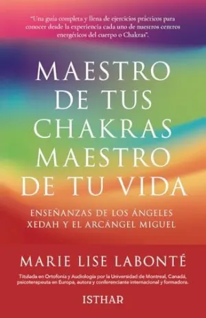 MAESTRO DE TUS CHAKRAS, MAESTRO DE TU VIDA