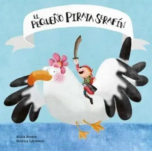 EL PEQUEÑO PIRATA SERAFÍN EL PEQUEÑO PIRATA SERAFÍN