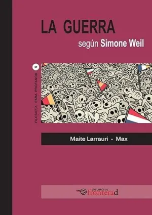 La Guerra Segun Simone Weil