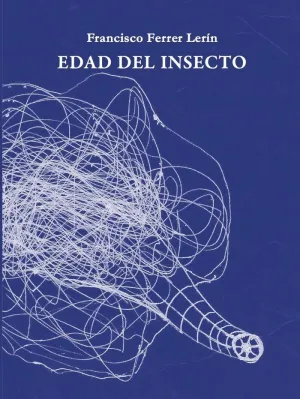 EDAD DEL INSECTO EDAD DEL INSECTO