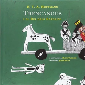 TRENCANOUS I EL REI DELS RATOLINS - CAT