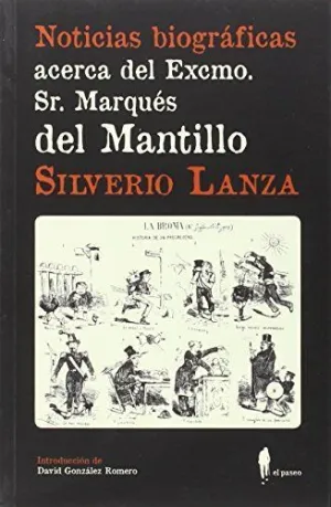 NOTICIAS BIOGRÁFICAS ACERCA DEL EXCMO. SR. MARQUÉS DEL MANTILLO