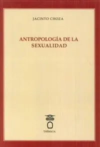ANTROPOLOGÍA DE LA SEXUALIDAD ANTROPOLOGÍA DE LA SEXUALIDAD