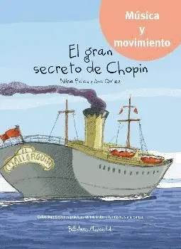 MUSICA Y MOVIMIENTO: EL GRAN SECRETO DE CHOPIN (LIBRO + CD) MUSICA Y MOVIMIENTO: EL GRAN SECRETO DE CHOPIN (LIBRO + CD)