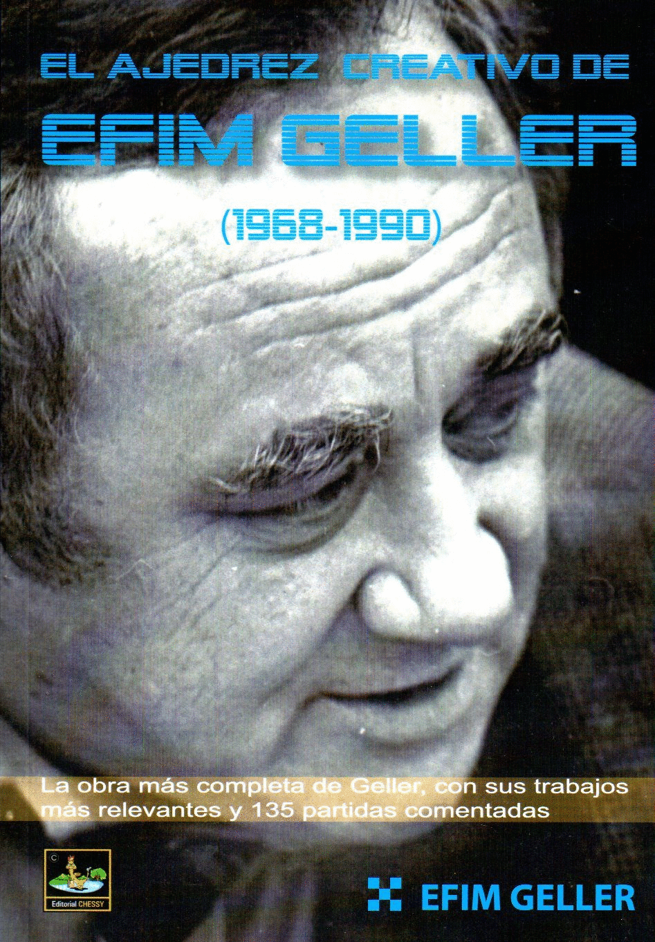 EL AJEDREZ CREATIVO DE EFIM SÉLLER (1968-1990)