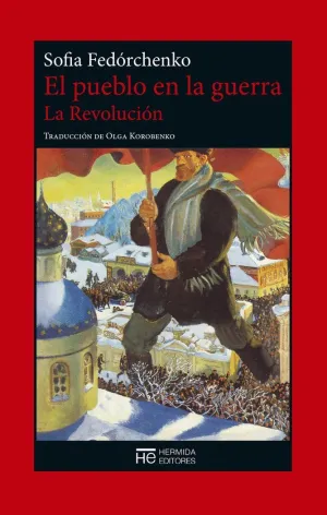 EL PUEBLO EN LA GUERRA: LA REVOLUCIÓN