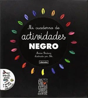 MI CUADERNO DE ACTIVIDADES NEGRO MI CUADERNO DE ACTIVIDADES NEGRO
