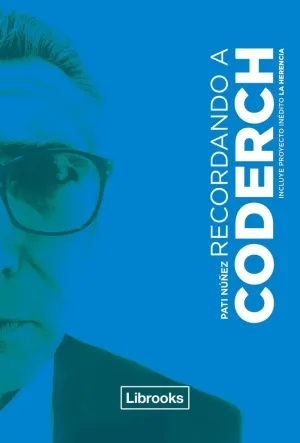 RECORDANDO A CODERCH RECORDANDO A CODERCH
