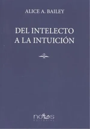 DEL INTELECTO A LA INTUICIÓN