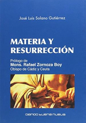 MATERIA Y RESURRECCIÓN
