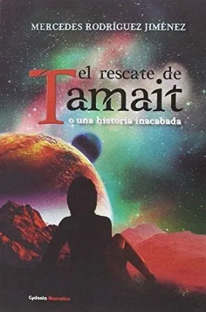EL RESCATE DE TAMAIT O UNA HISTORIA INACABADA