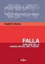 Falla. Análisis de la Danza Ritual del Fuego