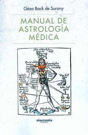 MANUAL DE ASTROLOGÍA MÉDICA MANUAL DE ASTROLOGÍA MÉDICA