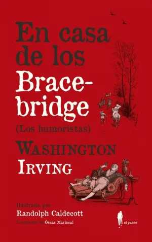 EN CASA DE LOS BRACEBRIDGE (LOS HUMORISTAS)
