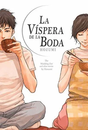 La Víspera de la Boda. The Wedding Eve And Other Stories By Hozumi
