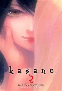 Kasane Vol. 02.