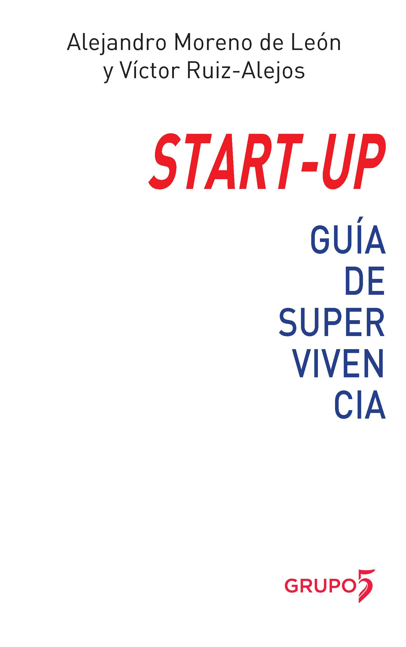 START-UP: GUÍA DE SUPERVIVENCIA